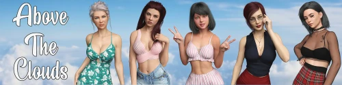 更新[欧美SLG/乱伦/动态] 云端之上 Above the Clouds v0.8 汉化版 [PC+安卓